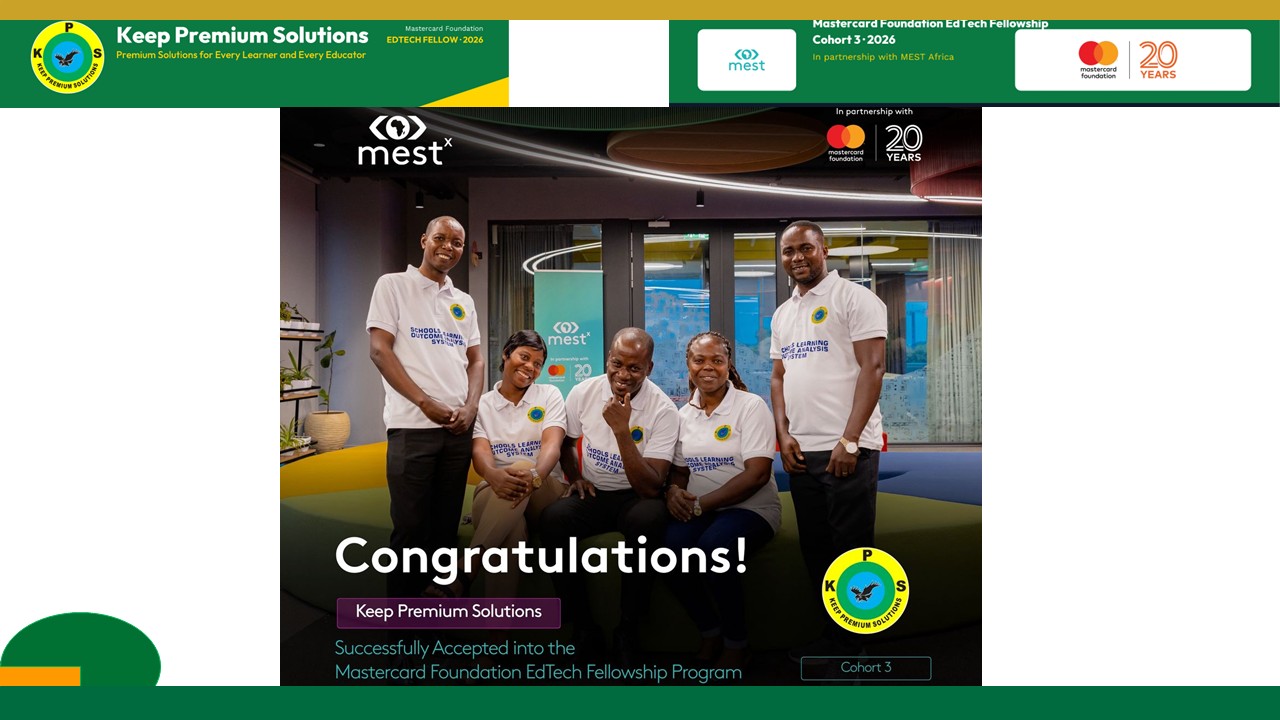 Accepted into the Mastercard Foundation EdTech Fellowship, Cohort 3 — MEST Africa · 2026